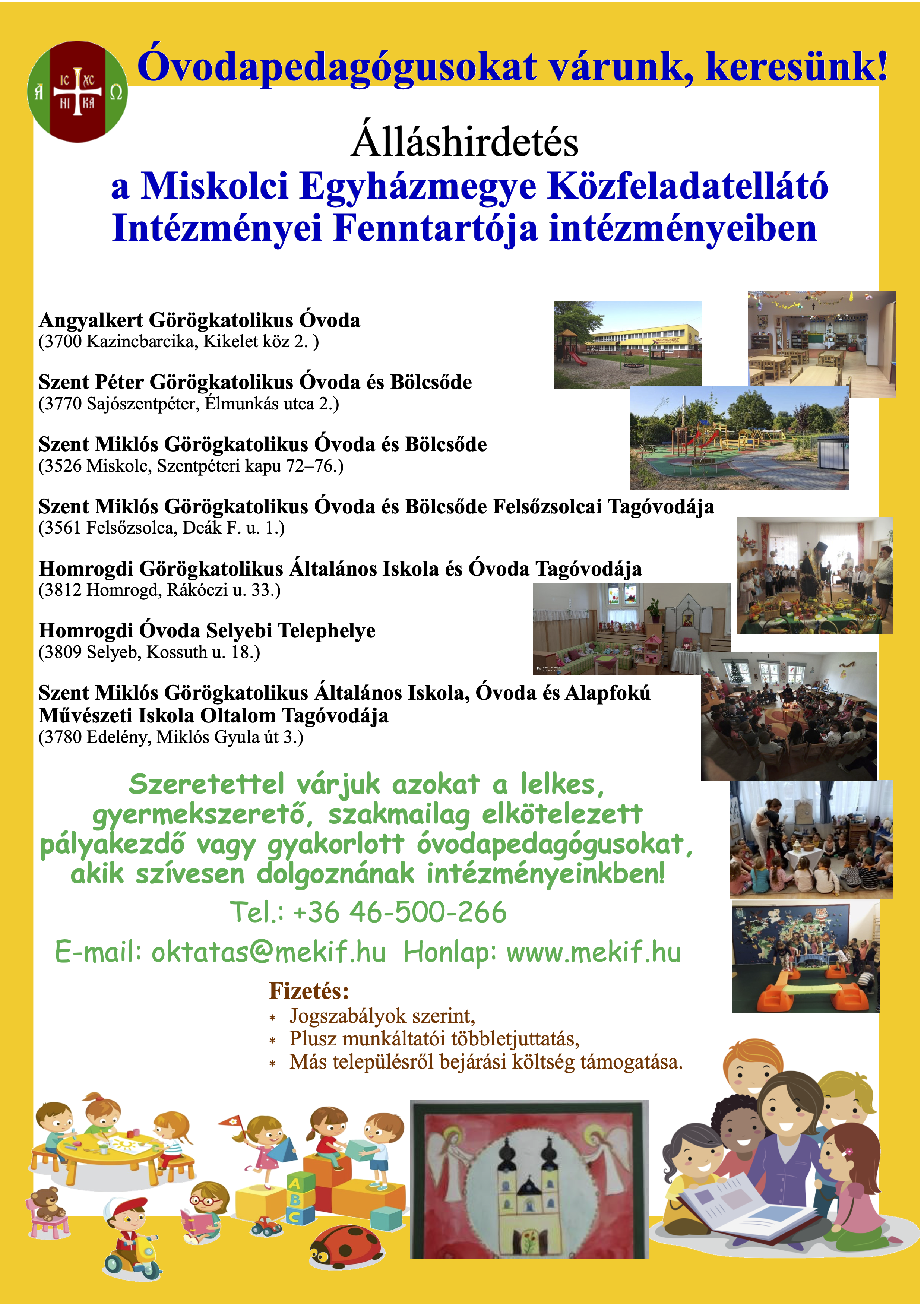 A Miskolci Egyházmegye Közfeladatellátó Intézményei Fenntartója óvodapedagógusokat keres intézményeibe